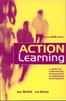 Action Learning : A Practitioner's Guide