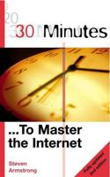 30 Minutes to Master the Internet