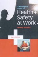 A Manager's Guide to Health & Safety at Work