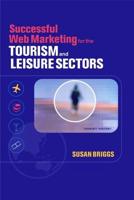 Successful Web Marketing for the Tourism and Leisure Sectors