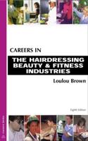 Careers in the Hairdressing, Beauty and Fitness Industries