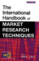 The Handbook of International Market Research Techniques