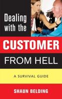 Dealing With the Customer from Hell