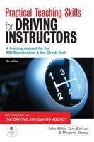 Practical Teaching Skills for Driving Instructors