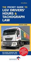 The Pocket Guide to LGV Drivers' Hours & Tachograph Law