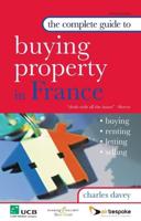 The Complete Guide to Buying Property in France