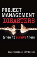 Project Management Disasters & How to Survive Them