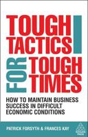 Tough Tactics for Tough Times