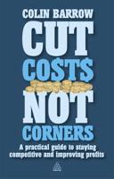 Cut Costs Not Corners