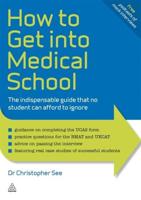 How to Get Into Medical School