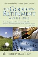 The Good Non Retirement Guide