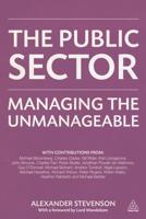 The Public Sector: Managing the Unmanageable