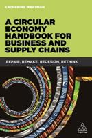 A Circular Economy Handbook for Business and Supply Chains