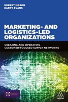 Marketing- And Logistics-Led Organizations