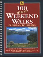 100 More Weekend Walks in Britain & Ireland