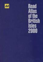 AA Road Atlas of the British Isles 2000