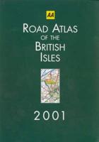 AA Road Atlas of the British Isles 2001