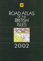 AA Road Atlas of the British Isles 2002