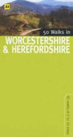 50 Walks in Worcestershire & Herefordshire