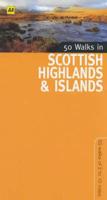 50 Walks in Scottish Highlands & Islands