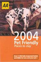 AA Pet Friendly Places to Stay 2004