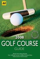 The 2008 Golf Course Guide