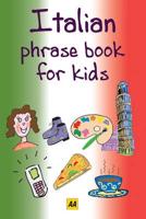 Italian Phrase Book for Kids