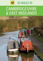 30 Walks in Cambridgeshire & East Midlands