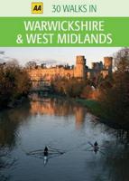 30 Walks in Warwickshire & West Midlands