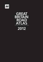 AA Great Britain Road Atlas 2012