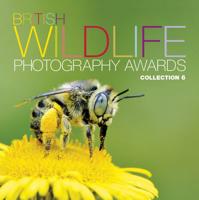 British Wildlife Photography Awards. Collection 6