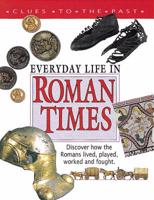 Everyday Life in Roman Times