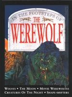 In the Footsteps of the Werewolf