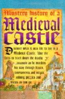 Mystery History of a Medieval Castle
