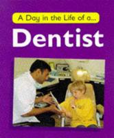 A Day in the Life of a Dentist
