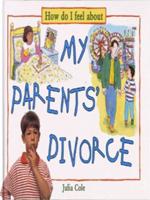 How Do I Feel About My Parents' Divorce