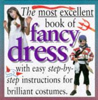 The Most Excellent Book of Fancy Dress