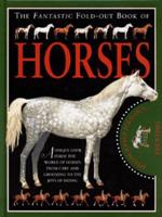 The Fantastic Fold-Out Book of Horses