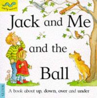 Jack and Me and the Ball