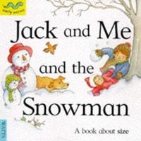 Jack and Me and the Snowman
