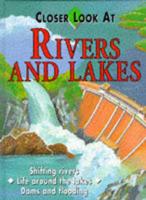 Closer Look at Rivers & Lakes
