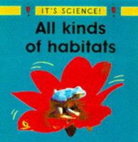 All Kinds of Habitats