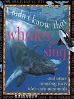 I Didn't Know That Whales Can Sing
