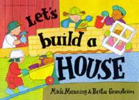 Let's Build a House