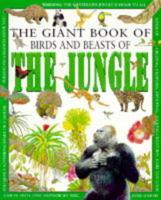 The Giant Book of Birds and Beasts of the Jungle