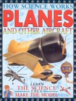 Planes and Other Aircraft