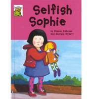 Selfish Sophie