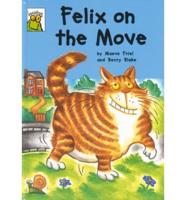 Felix on the Move