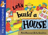 Let's Build a House!