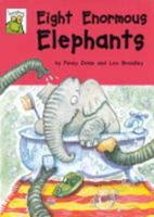 Eight Enormous Elephants